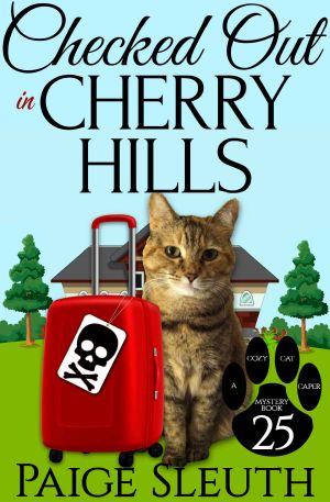 [Cozy Cat Caper Mystery 25] • 25 Checked Out in Cherry Hills